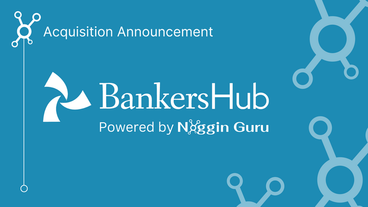 Noggin Guru Acquires BankersHub